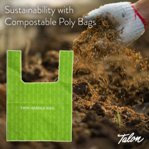 Talon international compostable poly bag with a background image of someone composting. title reads "sustainability with compostable poly bags"